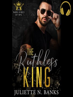 cover image of The Ruthless King